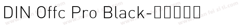 DIN Offc Pro Black字体转换